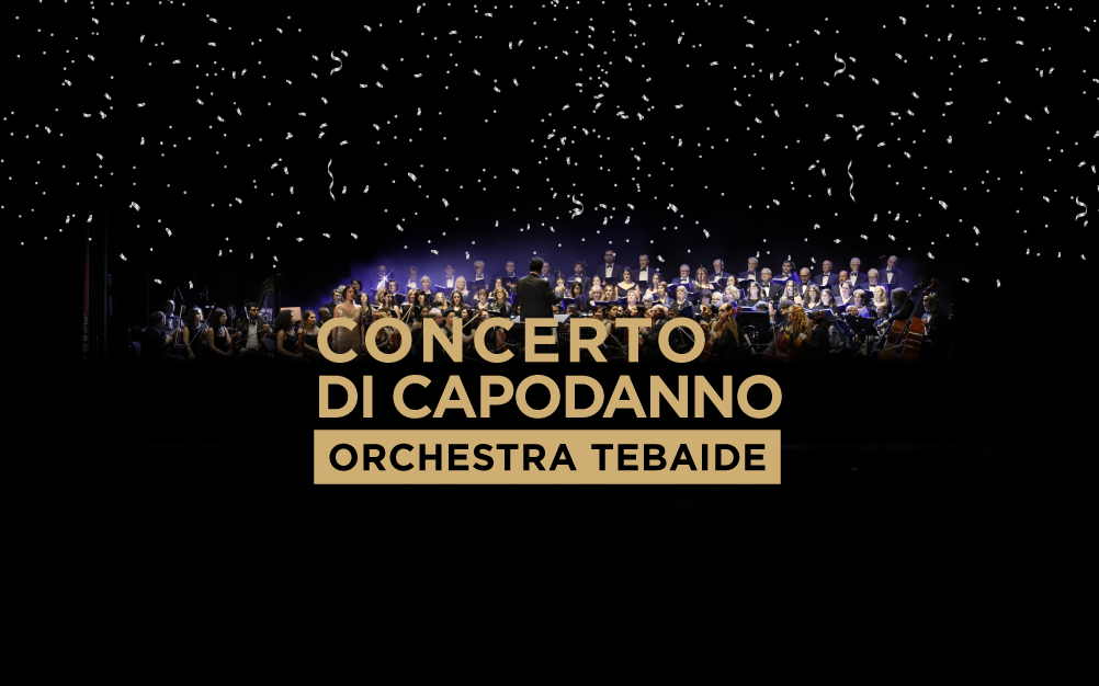CONCERTO DI CAPODANNO ORCHESTRA TEBAIDE – MARTINA FRANCA 01 GENNAIO 2027